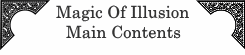 Magic Of Illusion(マジック・オブ・イリュージョン)メインコンテンツ